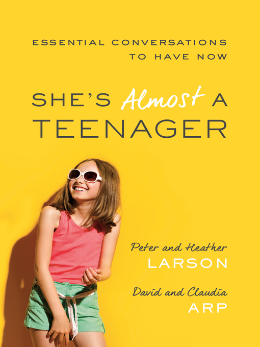 Title details for She's Almost a Teenager by Peter Larson - Available